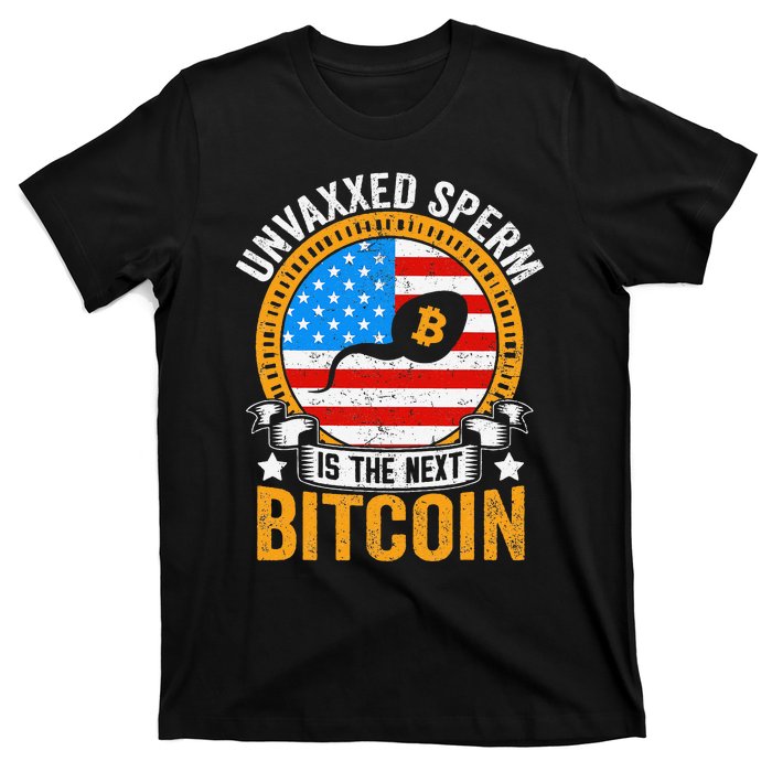 Unvaxxed Sperm Is The Next Bitcoin T-Shirt