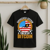 Unvaxxed Sperm Is The Next Bitcoin T-Shirt
