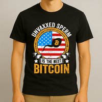 Unvaxxed Sperm Is The Next Bitcoin T-Shirt