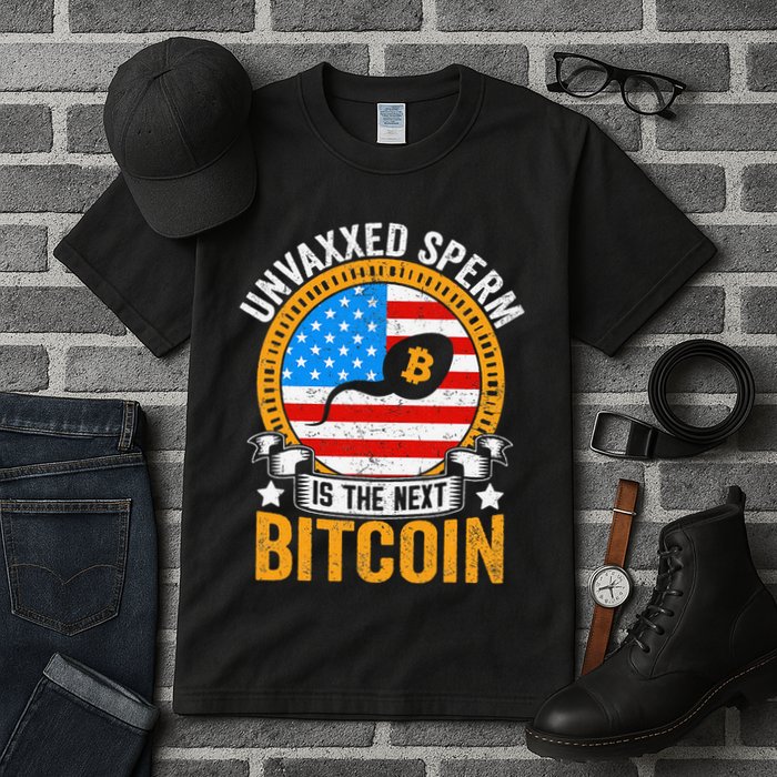 Unvaxxed Sperm Is The Next Bitcoin Tall T-Shirt