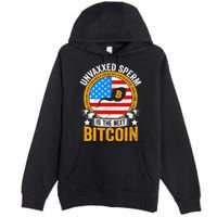 Unvaxxed Sperm Is The Next Bitcoin Premium Pullover Hoodie