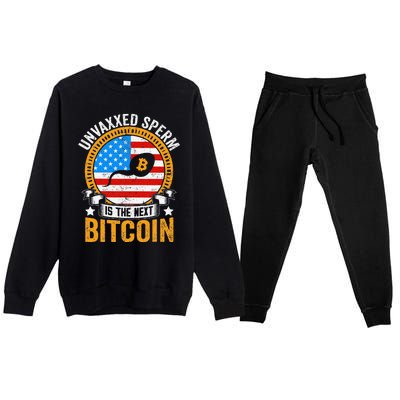 Unvaxxed Sperm Is The Next Bitcoin Premium Crewneck Sweatsuit Set