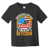 Unvaxxed Sperm Is The Next Bitcoin Toddler T-Shirt