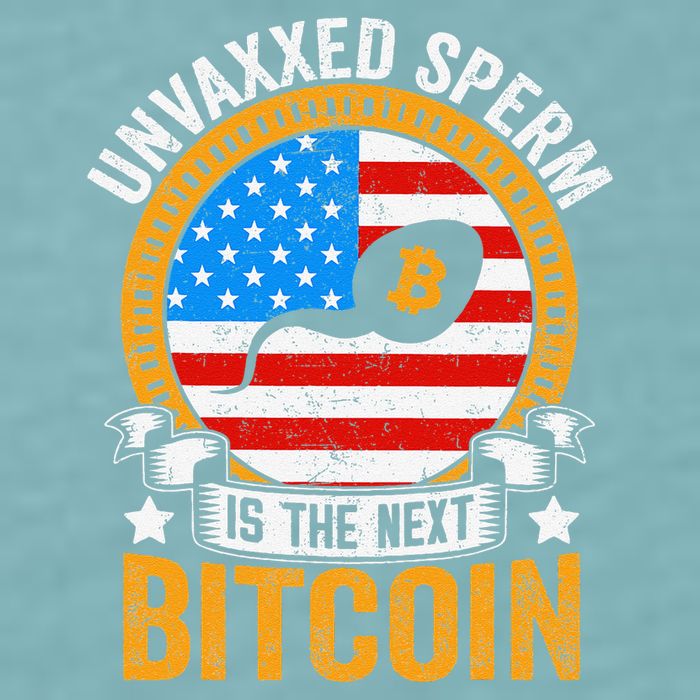 Unvaxxed Sperm Is The Next Bitcoin Sueded Cloud Jersey T-Shirt
