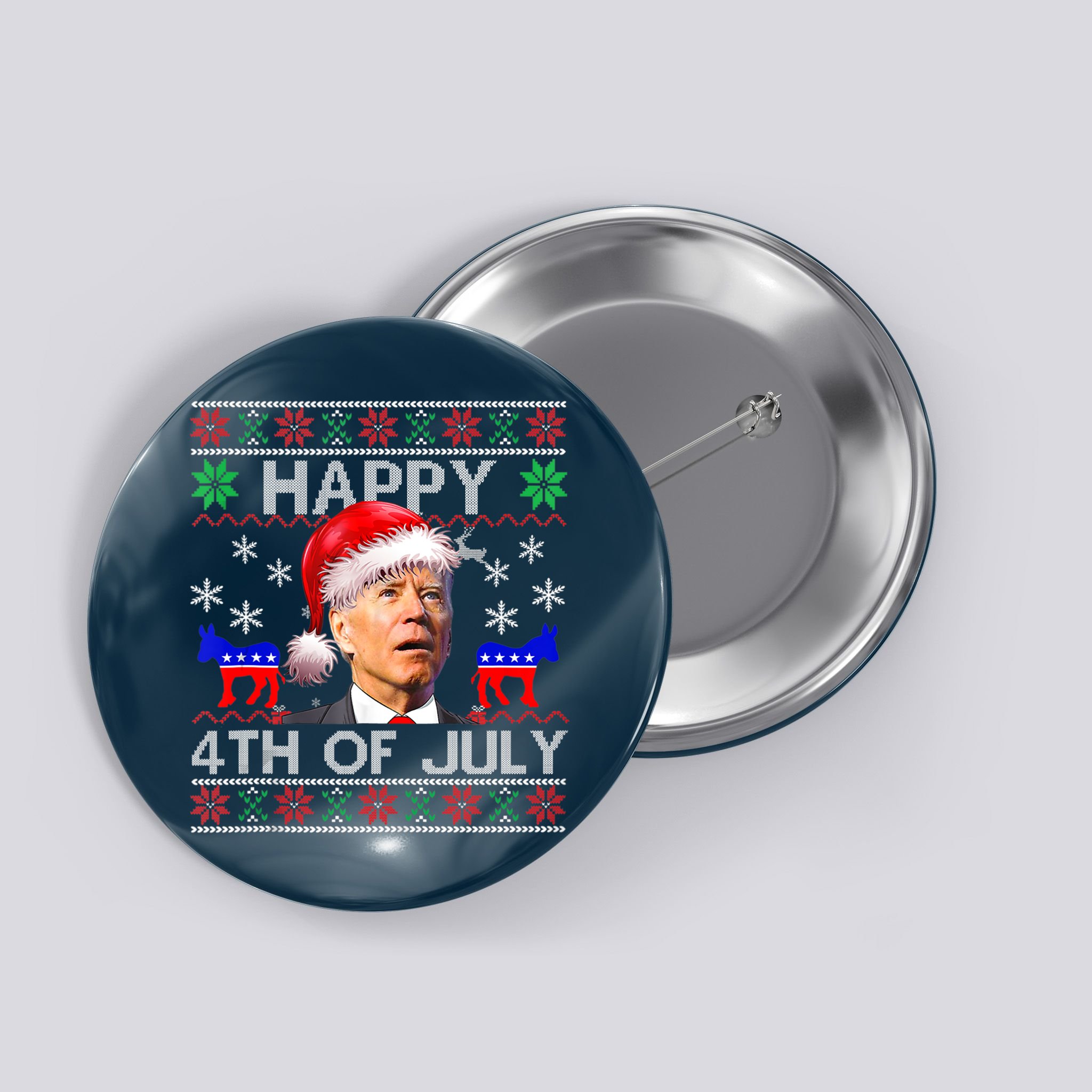 Ugly Santa Joe Biden Happy 4th Of July Christmas Button