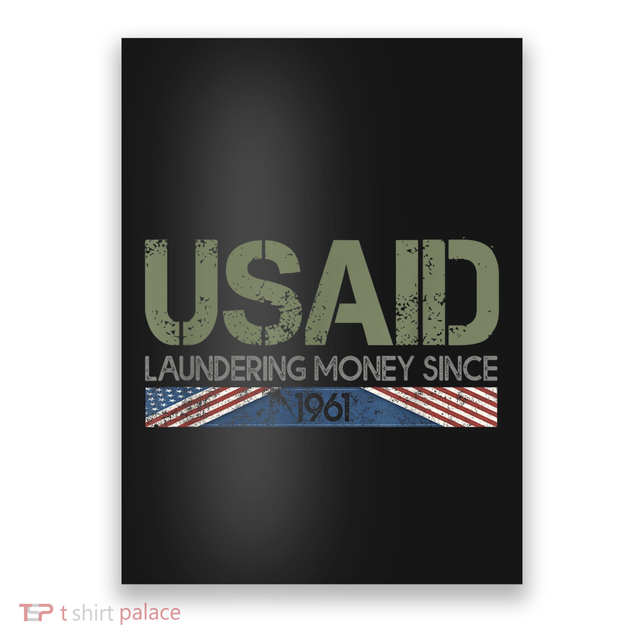 Usaid Satire Laundering Money Since 1961 Poster