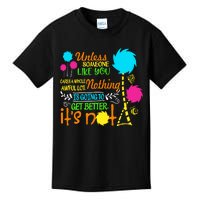 Unless Someone Like You Nothing Is Going To Get Better Earth Day Save The Planet Kids T-Shirt