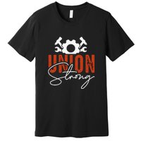 Union Strong Labor Day Gift Premium T-Shirt