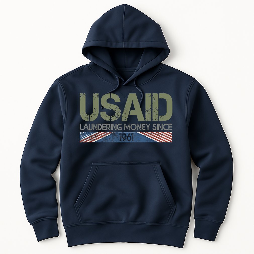 Usaid Satire Laundering Money Since 1961 Hoodie
