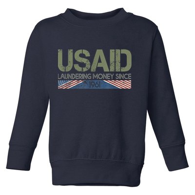 Usaid Satire Laundering Money Since 1961 Toddler Sweatshirt