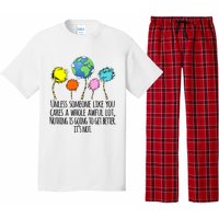 Unless Someone Like You Cares A Whole Awful Lot Pajama Set