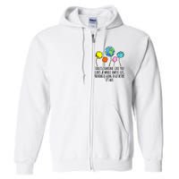 Unless Someone Like You Cares A Whole Awful Lot Full Zip Hoodie