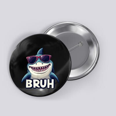 Unny Shark Meme Bruh Teenager Humor Button