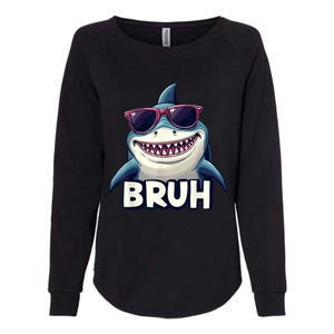 Unny Shark Meme Bruh Teenager Humor Womens California Wash Sweatshirt