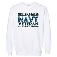 United States NA'VY Veteran Retired Not Expired Garment-Dyed Sweatshirt