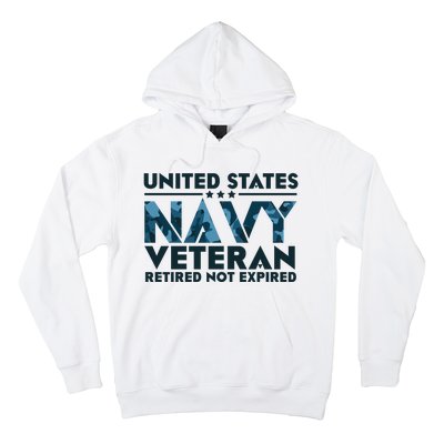 United States NA'VY Veteran Retired Not Expired Hoodie