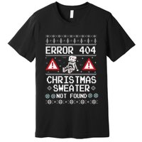 Ugly Sweater Not Found Error 404 Computer Funny Christmas Premium T-Shirt