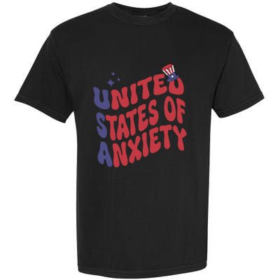 United States of Anxiety Sarcastic USA 4th of July Garment-Dyed Heavyweight T-Shirt