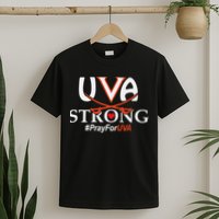 Uva Strong - Pray for UVA T-Shirt