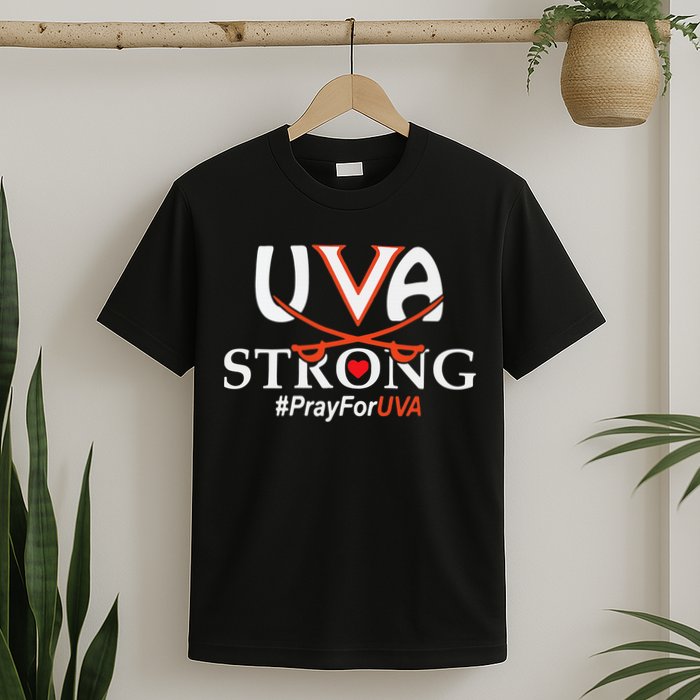 Uva Strong - Pray for UVA T-Shirt