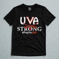 Uva Strong - Pray for UVA T-Shirt