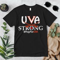 Uva Strong - Pray for UVA Premium T-Shirt