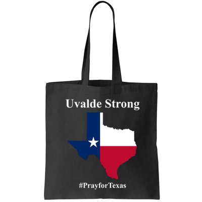 Uvalde Strong Pray For Texas Bag