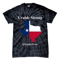Uvalde Strong Pray For Texas Tie-Dye T-Shirt