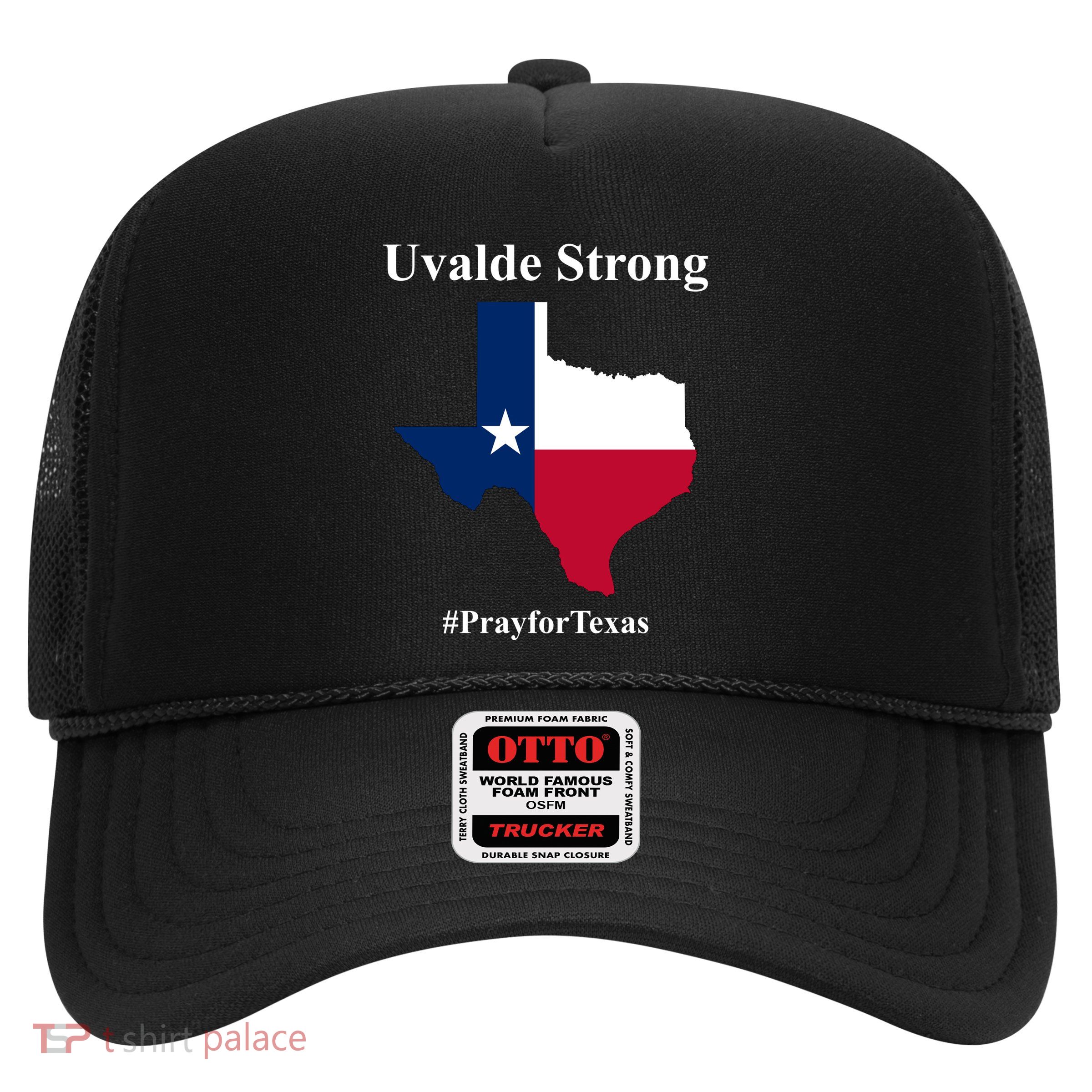 Uvalde Strong Pray For Texas Trucker Hat
