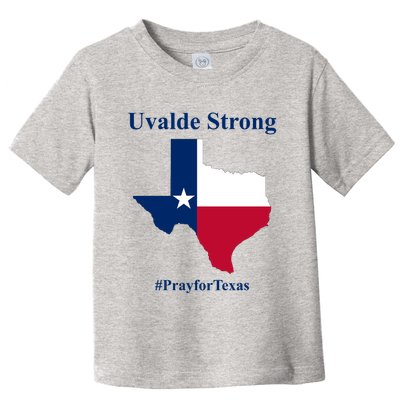 Uvalde Strong Pray For Texas Toddler T-Shirt