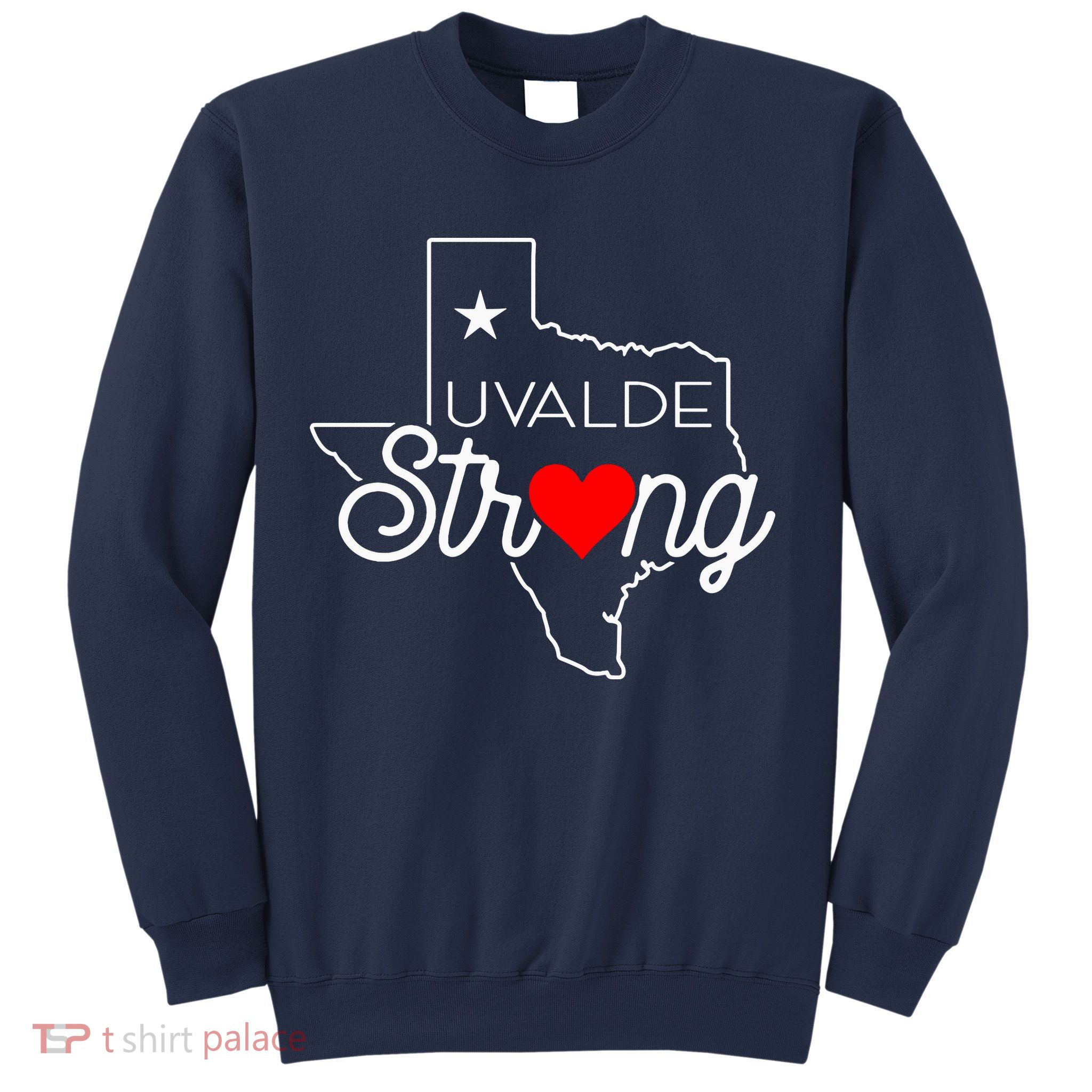 Uvalde Strong Pray For Texas Sweatshirt