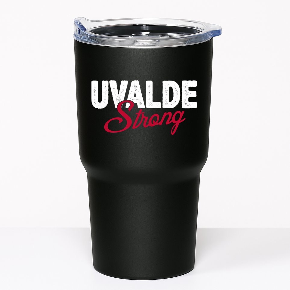 Uvalde Strong Pray For Texas Tumbler