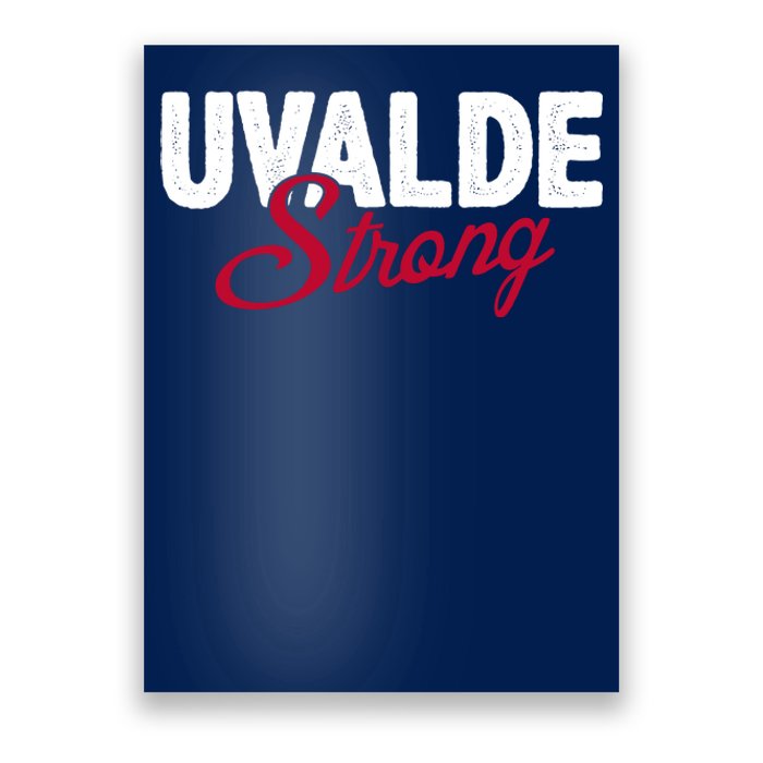 Uvalde Strong Pray For Texas Poster