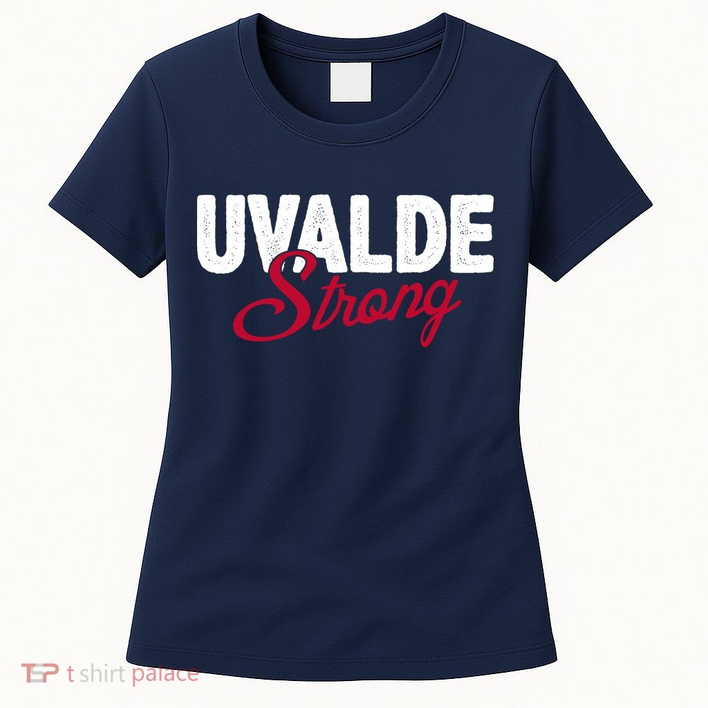Uvalde Strong Pray For Texas Womens T-Shirt