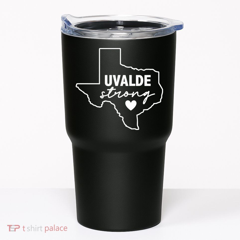 Uvalde Strong Pray For Texas Uvalde Texas Tumbler