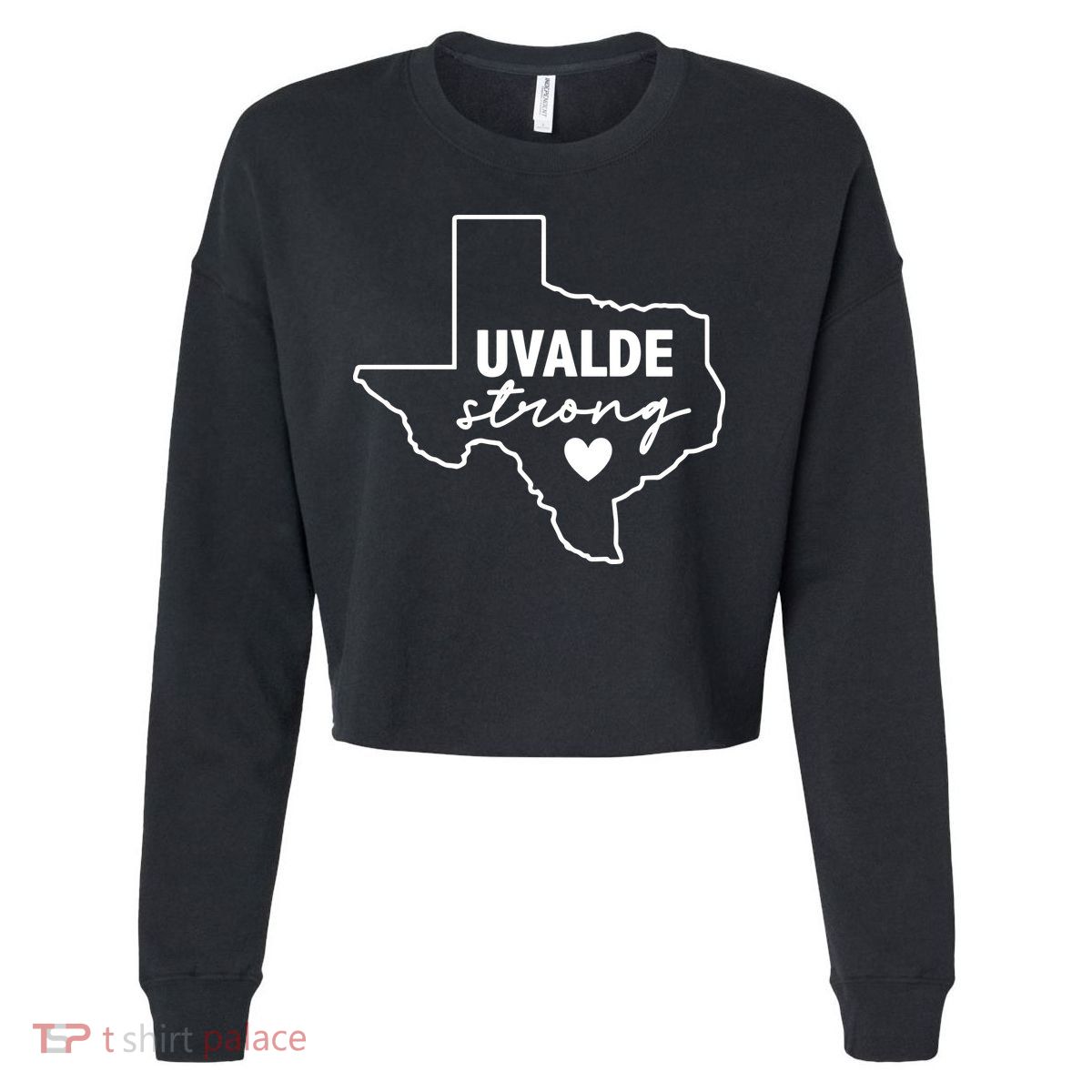 Uvalde Strong Pray For Texas Uvalde Texas Cropped Pullover Crew
