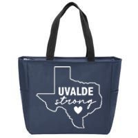 Uvalde Strong Pray For Texas Uvalde Texas Zip Tote Bag