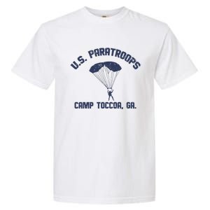 U S Paratroops Camp Toccoa Ga Garment-Dyed Heavyweight T-Shirt