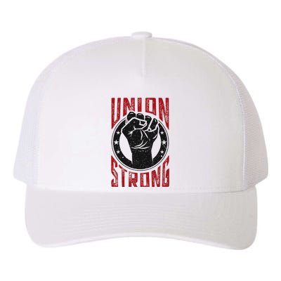 Union Strong Prounion Worker Labor Union Protest Yupoong Adult 5-Panel Trucker Hat