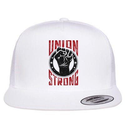 Union Strong Prounion Worker Labor Union Protest Flat Bill Trucker Hat