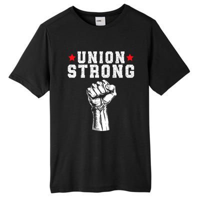 Union Strong Pro Union Worker Labor Union Workers Rights Tall Fusion ChromaSoft Performance T-Shirt