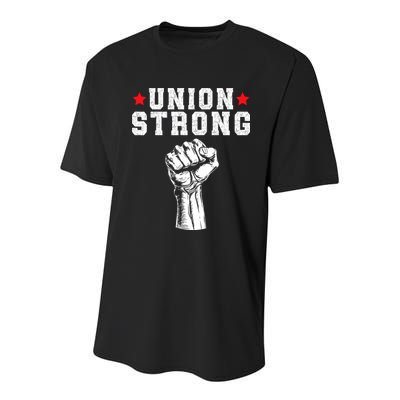 Union Strong Pro Union Worker Labor Union Workers Rights Youth Performance Sprint T-Shirt