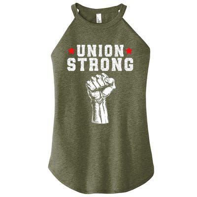 Union Strong Pro Union Worker Labor Union Workers Rights Women's Perfect Tri Rocker Tank