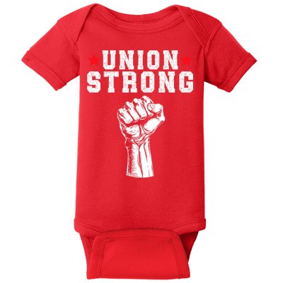 Union Strong Pro Union Worker Labor Union Workers Rights Baby Bodysuit