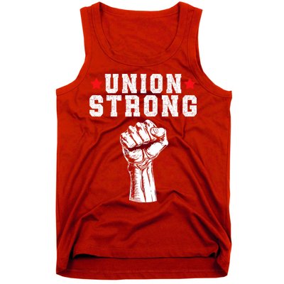 Union Strong Pro Union Worker Labor Union Workers Rights Tank Top