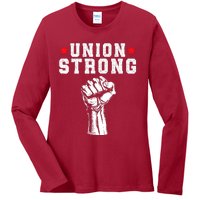 Union Strong Pro Union Worker Labor Union Workers Rights Ladies Long Sleeve Shirt