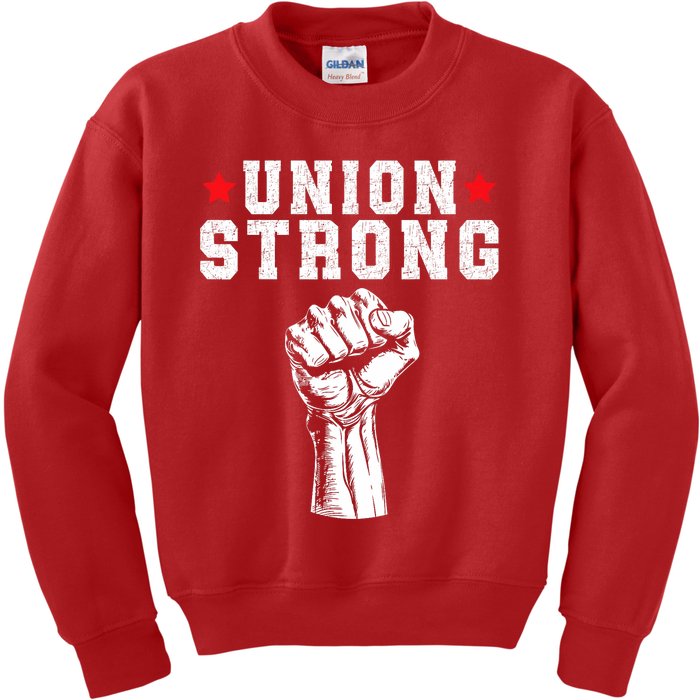 Union Strong Pro Union Worker Labor Union Workers Rights Kids Sweatshirt