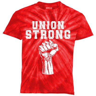 Union Strong Pro Union Worker Labor Union Workers Rights Kids Tie-Dye T-Shirt