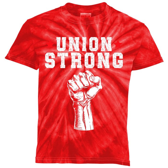 Union Strong Pro Union Worker Labor Union Workers Rights Kids Tie-Dye T-Shirt