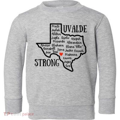 Uvalde Strong Remember The Victims Toddler Sweatshirt